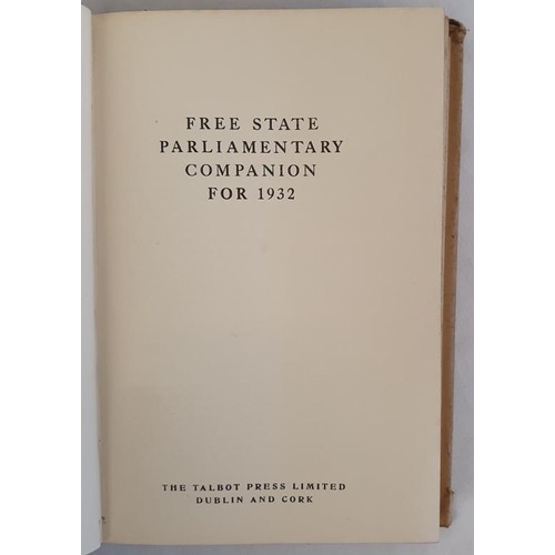 474 - Free State Parliamentary Companion 1932. The Talbot Press. ‘enlarged form’. Reflects the... 