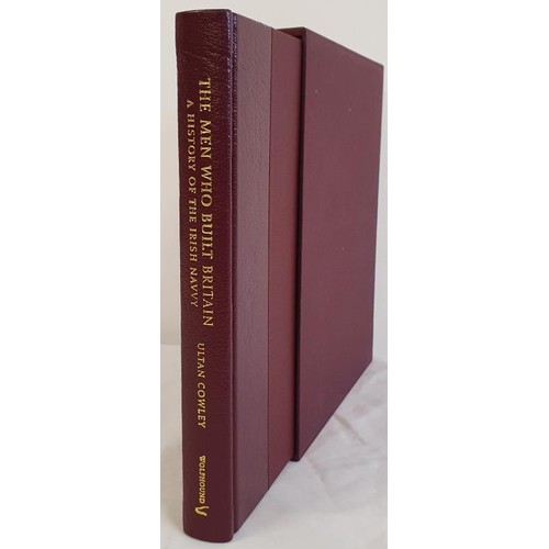 483 - Limited Edition of Fifty Numbered Copies bound in quarter leather. The Men who built Britain. A Hist... 