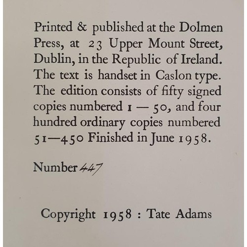 508 - The Soul Cages Adams, Tate Published by Dolmen Press, Dublin, 1958. 1st Ed 447/450. HB DJ;