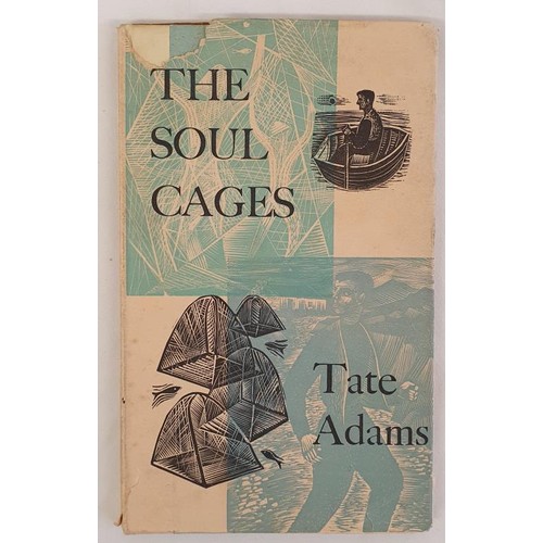 508 - The Soul Cages Adams, Tate Published by Dolmen Press, Dublin, 1958. 1st Ed 447/450. HB DJ;