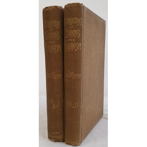 528 - Recollections of Fenians and Fenianism O'Leary, John Published by Downey & Co., London, 1896 Vol... 