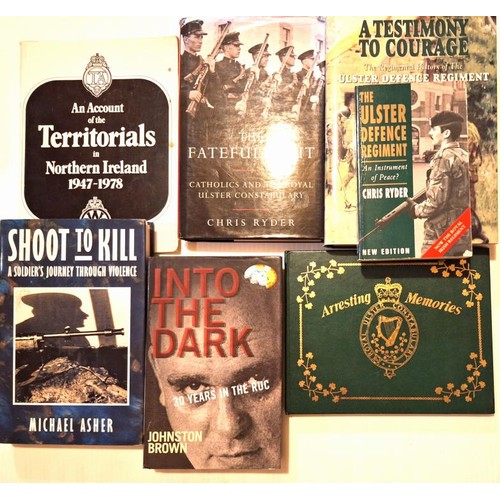 552 - RUC – UDR: Seven books including The Fateful Split – Catholics and the Royal Ulster Cons... 