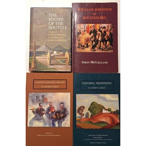 558 - Tradition in Northern Ireland – four books. The sound of the shuttle – Essays on cultura... 