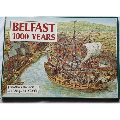 597 - Belfast Interest – Twelve Books, including Belfast 1000 Years (Bardon & Conlin, 1985 &ndas... 