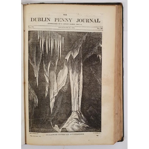9 - Dublin Penny Journal. Dublin Penny Journal. 1833-34: 1834-35; 1835-36, numerous woodcut engravings, ... 