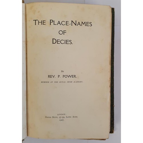 30 - The Place Names of Decies Power, P. Published by David Nutt, 1907.In English and Irish. Quarter leat... 