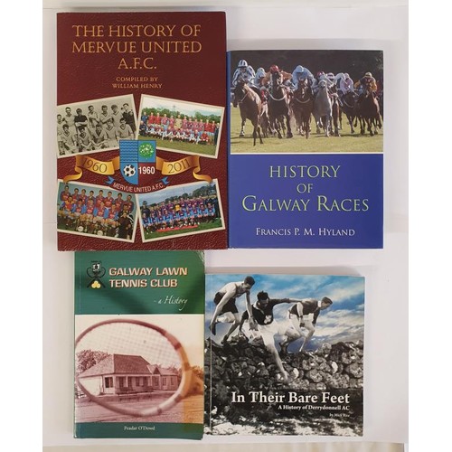 72 - Galway: History of Galway Races by Francis P M Hyland; The History of Mervue United A F C compiled b... 