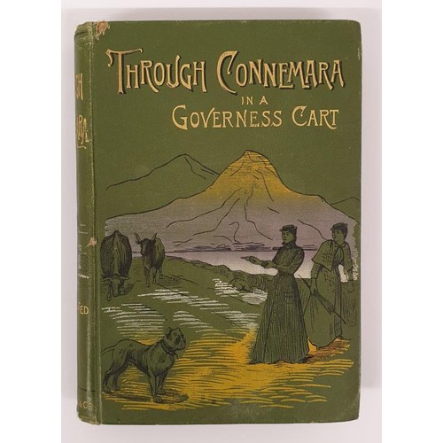 73 - Through Connemara in a Governess Cart by Edith Somerville and published by W H Allen 1893(1st edn). ... 