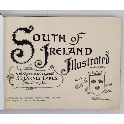 86 - South of Ireland Illustrated and Described. Published by Simpkin Marshall Hamilton 1900 with origina... 