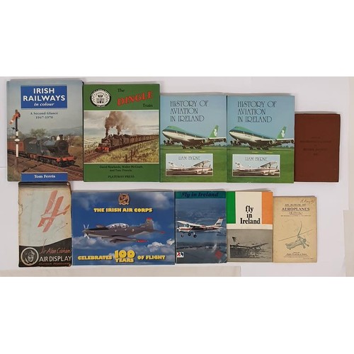 88 - Irish Railway/Aviation: The Dingle Train by David Rowlands,1996. HB DJ; The Irish Air Corps-celebrat... 