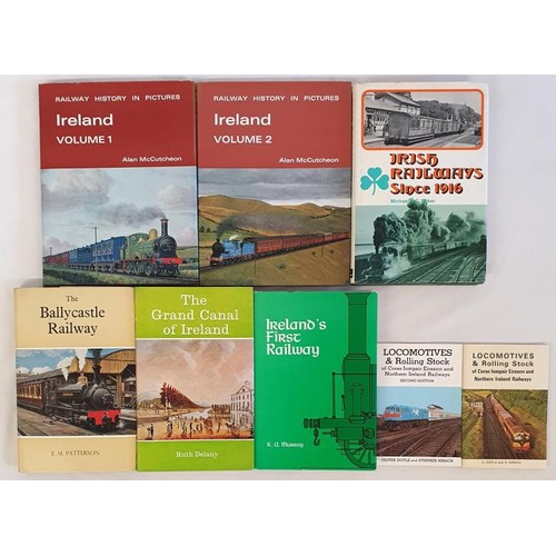 89 - Railway History. Ireland by McCutheon in 2 volumes; Irish Railways since 1916 by Baker; The Ballycas... 