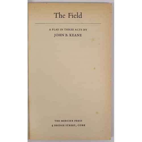 93 - John B.Keane; The Field, First edition, first print. Mercier Press 1966