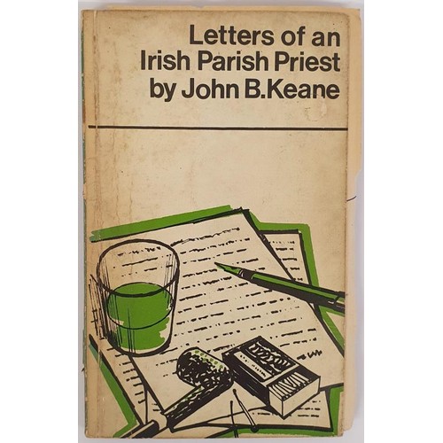 94 - John B.Keane; Letters of an Irish Parish Priest, first edition, first print, signed , dedicated and ... 