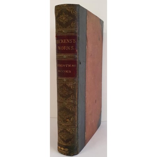 106 - Christmas Books-5 Titles by Charles Dickens bound as one. Chapman and Hall. Quarter leather Bound, g... 