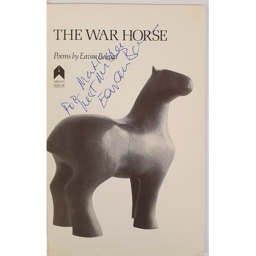 136 - Eavan Boland; The War Horse, First Irish edition, signed and dedicated. Arlen House 1980