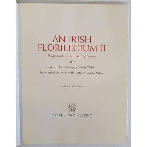 150 - An Irish Florilegium II Wild and Garden Plants of Ireland – 48 Watercolour Paintings by Wendy ... 