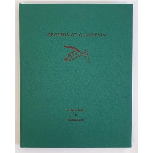 151 - Orchids of Glasnevin An Illustrated History of Orchids in Ireland's National Botanic Gardens Nelson.... 