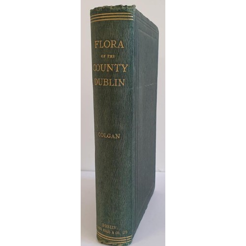 154 - Flora of the County Dublin , written by Nathaniel Colgan.published by Hodges Figgis in 1904. This 1 ... 