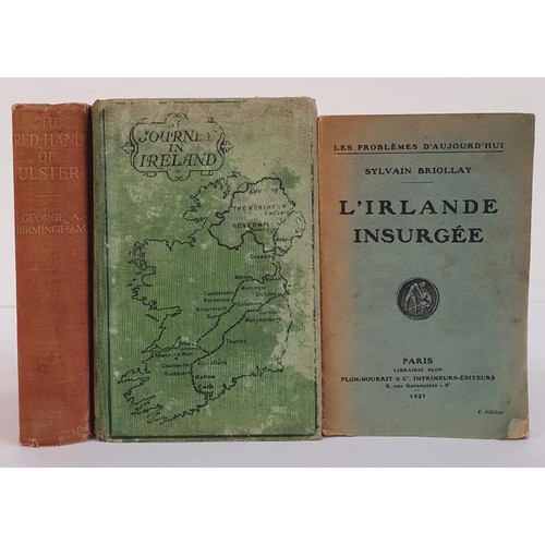 174 - Irish Interest: A Journey in Ireland 1921 by Wilfrid Ewart, 1922; The Red Hand of Ulster by George A... 