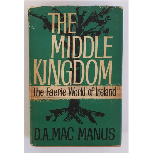 179 - The Middle Kingdom The Faerie World of Ireland by D A Mac Manus,published Max Parrish 1959. A 1st ed... 