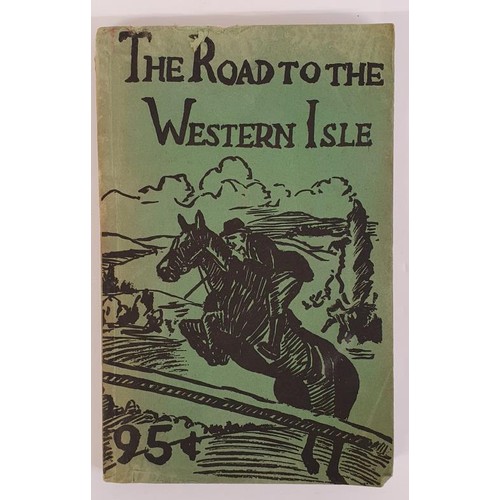 192 - The Road to the Western Isle Brigham, G. Richardson. Self-published ] 1963. Wraps. Rockwell, Frederi... 