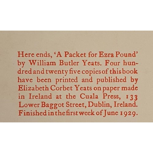 198 - A Packet for Ezra Pound by W B Yeats, a 1st edition (limited to 425 copies) and published by the Cua... 