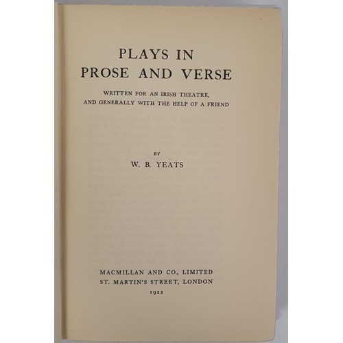 205 - PLAYS IN PROSE AND VERSE written for an Irish Theatre and generally with the help of a friend by W B... 