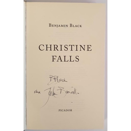 230 - Benjamin Black aka John Banville; Christine Falls, doubly signed by the author as Benjamin Black and... 