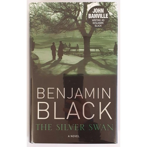 231 - Benjamin Black aka John Banville; The Silver Swan, signed first edition, first print HB. Picador 200... 