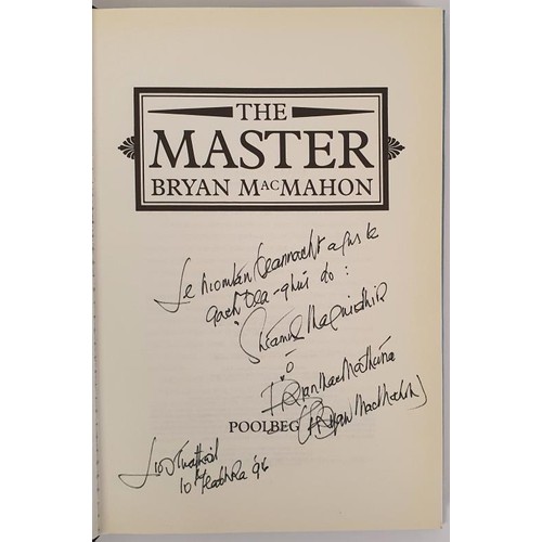 232 - Bryan MacMahon; The Master, Signed & dedicated first edition, first print HB. Poolbeg Press 1992