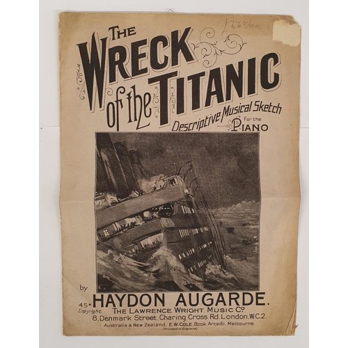 304 - Haydon Augarde. The Wreck of The Titanic Descriptive Musical Sketch on the Piano. 1913. Pictorial co... 