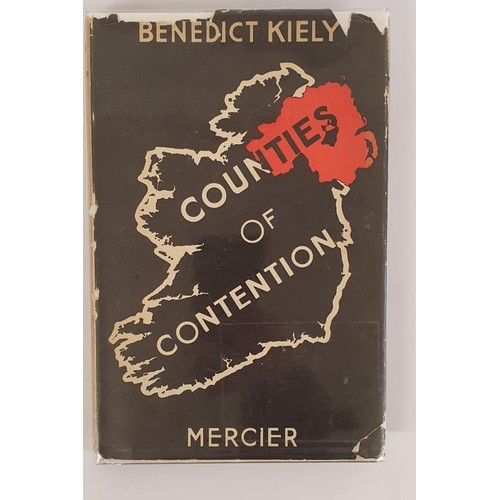 314 - COUNTIES OF CONTENTION: A Study of the Origins and Implications of the Partition of Ireland Kiely, B... 