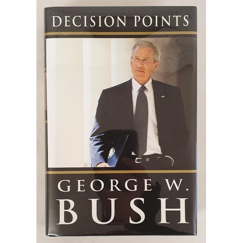 315 - DECISION POINTS Bush, George W. SIGNED, Published by U.S.A.: Crown, 2010. 1st Ed HB DJ