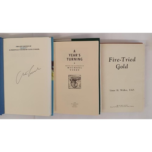 317 - SIGNED Books: A Year's Turning by Michael Viney,1996; Fire-Tried Gold by Linus H Walker,1974; Mayday... 