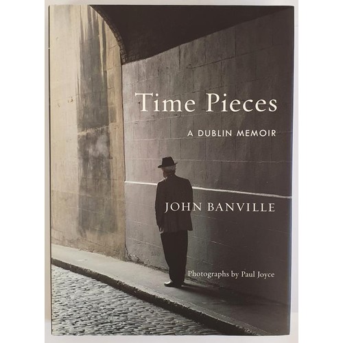 320 - John Banville; Time Pieces, Signed first edition, first print HB. Hachette 2016