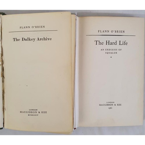 333 - Flann O'Brien: The Dalkey Archive, 1964 1st Ed, Ex Libris; The Hard Life-An Exegesis of Squalor, 196... 