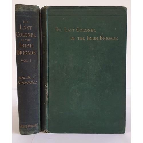 363 - THE LAST COLONEL OF THE IRISH BRIGADE : COUNT O'CONNELL AND IRISH LIFE AT HOME AND ABROAD 1745-1833 ... 