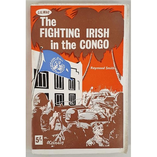 369 - Raymond Smith, ‘The Fighting Irish in the Congo, 8vo, cards, uncut, Lilmac 1962; Striking cove... 