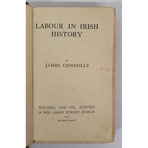 371 - Labour in Irish History by James Connolly, published by Maunsel Dublin 1910. A first edition written... 