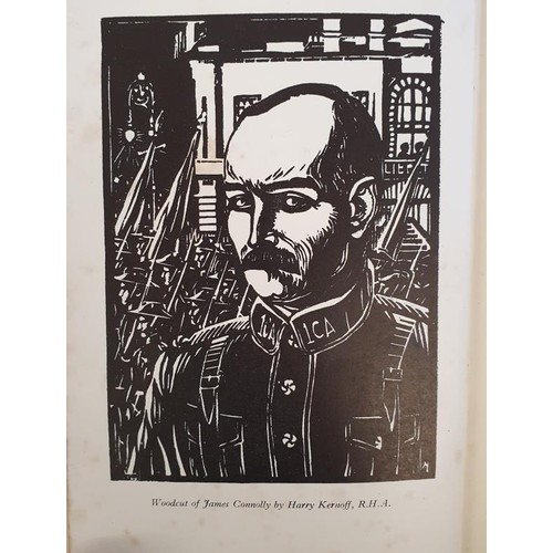 373 - James Connolly The Forerunner by Fox. Kerryman. 1946. Frontispiece by Harry Kernoff; Labour in the N... 