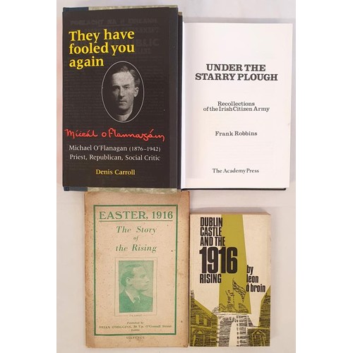 374 - Easter 1916 The Story of the Rising published by Brian O’Higgins. circa 1960.They Fooled You A... 