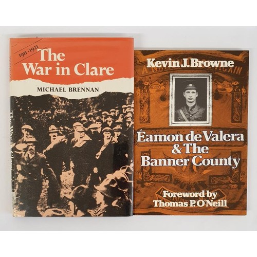 383 - Irish Interest: The War in Clare 1911-1921 by Michael Brennan, 1980. Ex libris; Eamon de Valera and ... 