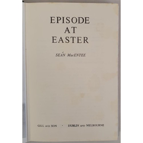 388 - Episode at Easter by Sean MacEntee. 1966. Superb copy in dj.