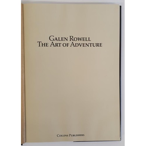 409 - THE ART OF ADVENTURE Galen Rowell Published by Collins, San Francisco, 1989. Hardcover. First Editio... 