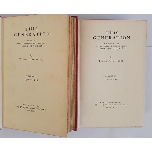 417 - This Generation, A history of Britian and Ireland 1900-1926, written by Thomas Cox Meech. A 1st edit... 