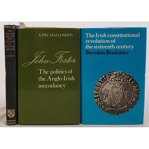 420 - [ 3 rare studies] The Irish Constitutional Revolution of the sixteenth century by Brendan Bradshaw. ... 