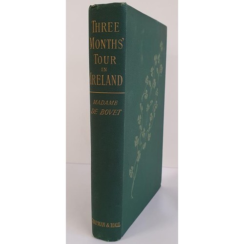 427 - THREE MONTHS TOUR IN IRELAND by Madame de Bovet 1891. First translated edition with seventy illustra... 