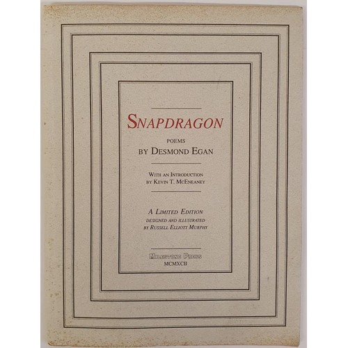 441 - Desmond Egan; Snapdragon, Limited edition 6/100, illustrated by Russell Elliott Murphy, signed by au... 