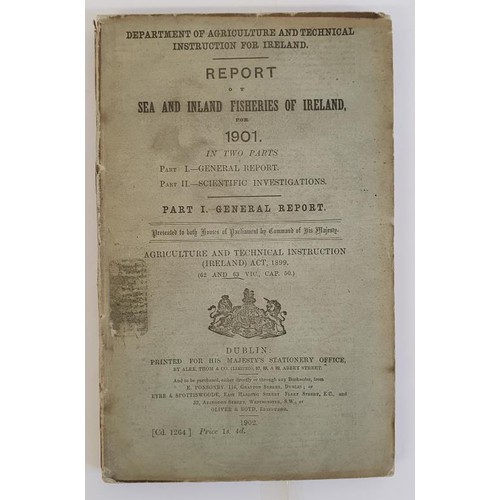 444 - Report on the Sea and Inland Fisheries of ireland . Printed by His Majestys Stationary office for th... 