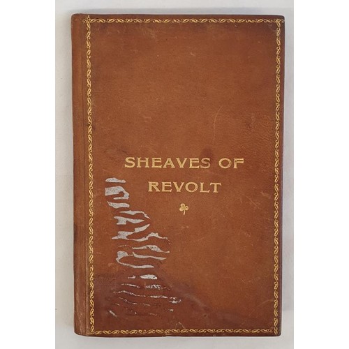 451 - Irish Interest: Sheaves Of Revolt by Maeve Cavanagh, Printed at City Printing Works, Dublin, 1914. L... 